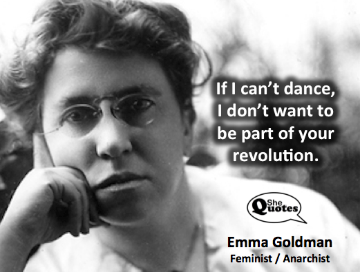 Emma-Goldman-cant-dance1